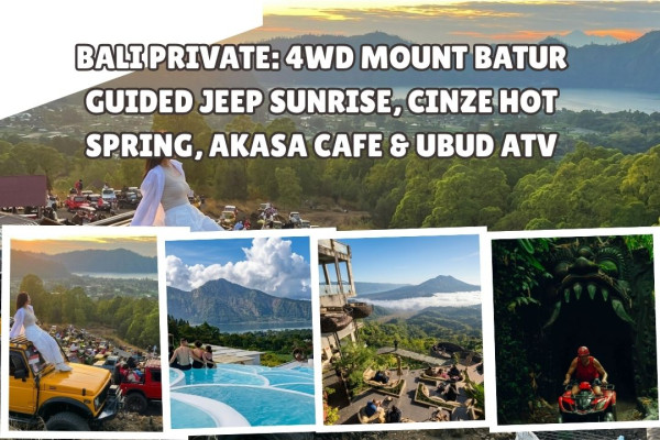BALI Private: 4WD Mount Batur Guided Jeep Sunrise, Cinze Hot Spring, Akasa Cafe & Ubud ATV