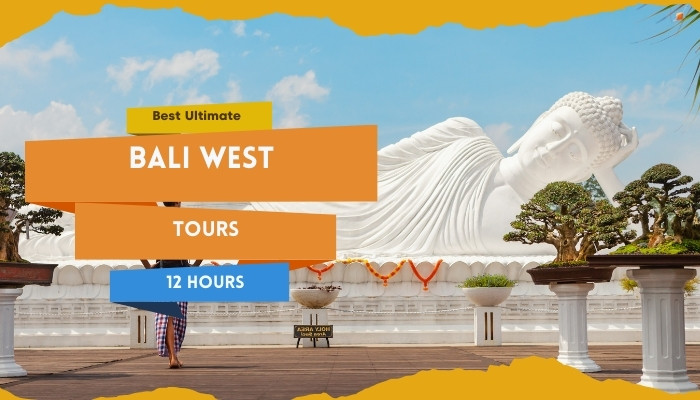 Best Bali West Tour Ultimate 12 Hour