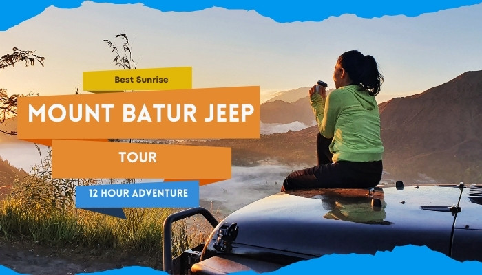 Best Sunrise Mount Batur Jeep Tour 12 Hour Adventure