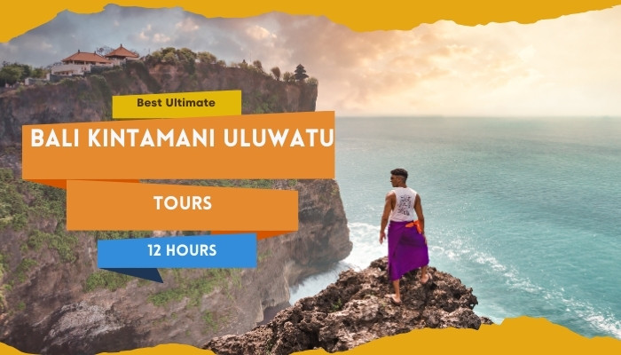 Best Ultimate Bali Kintamani Uluwatu Tour 12 Hour