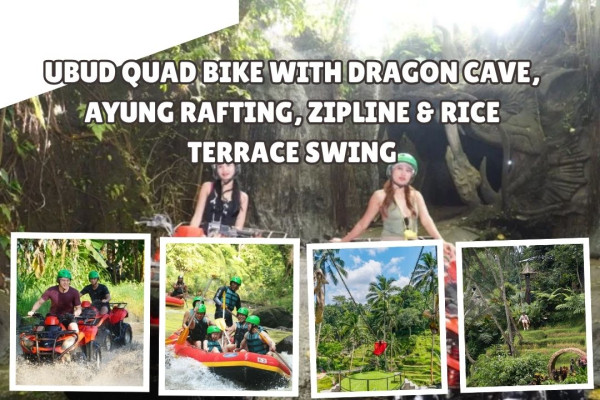 Ubud Quad Bike with Dragon Cave, Ayung Rafting, Zipline & Rice Terrace Swing